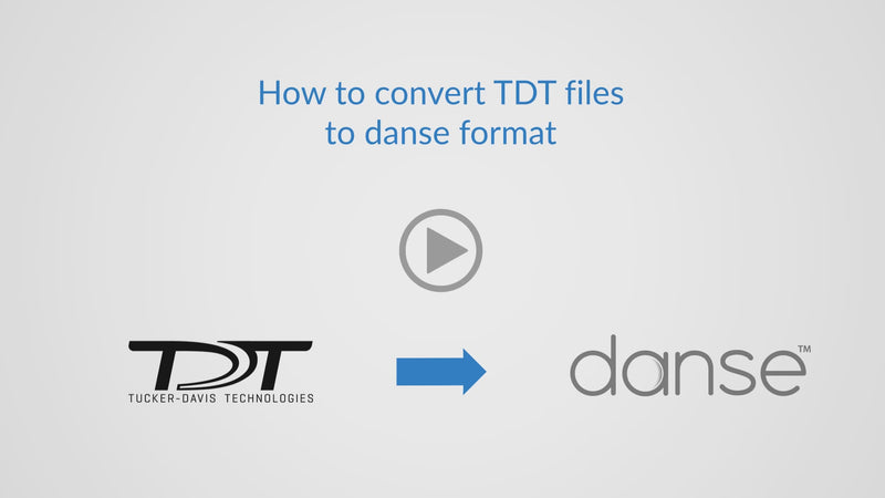 How_to_convert_TDT_files_to_danse_format_V1.0.mp4__PID:8beeb699-fb78-40d7-8ea4-c5397f539b17